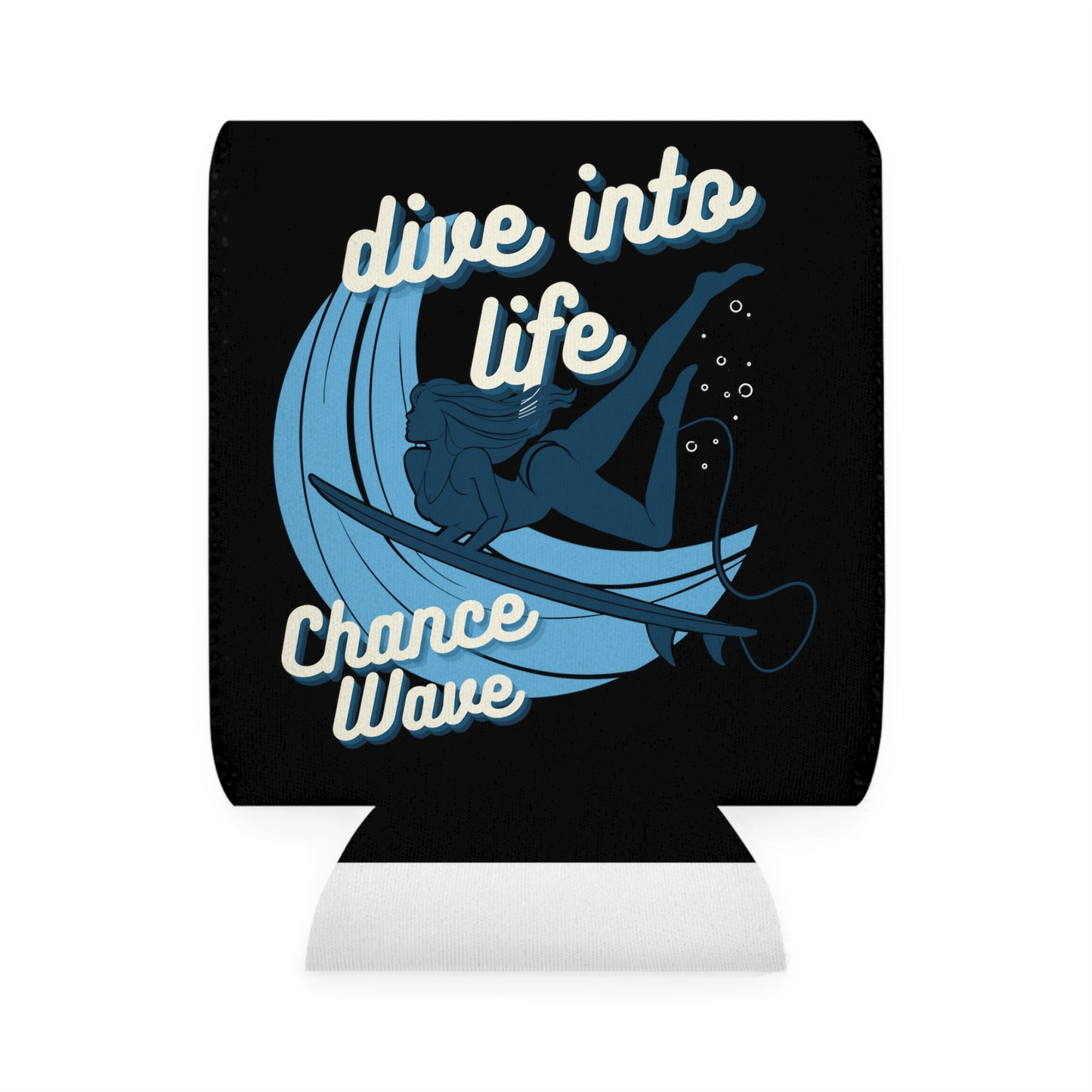 Dive Into Life Koozie