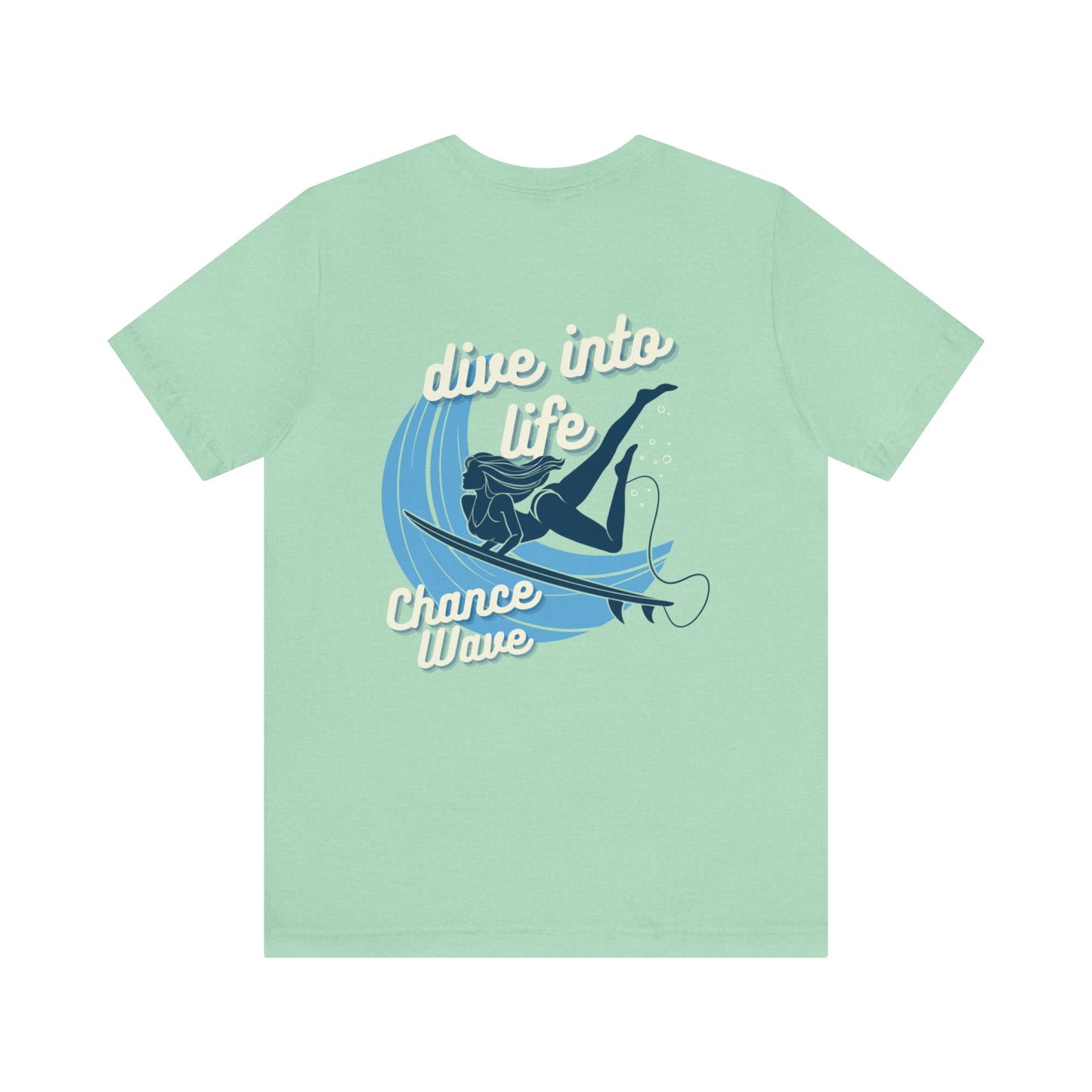 Dive Into Life Tee