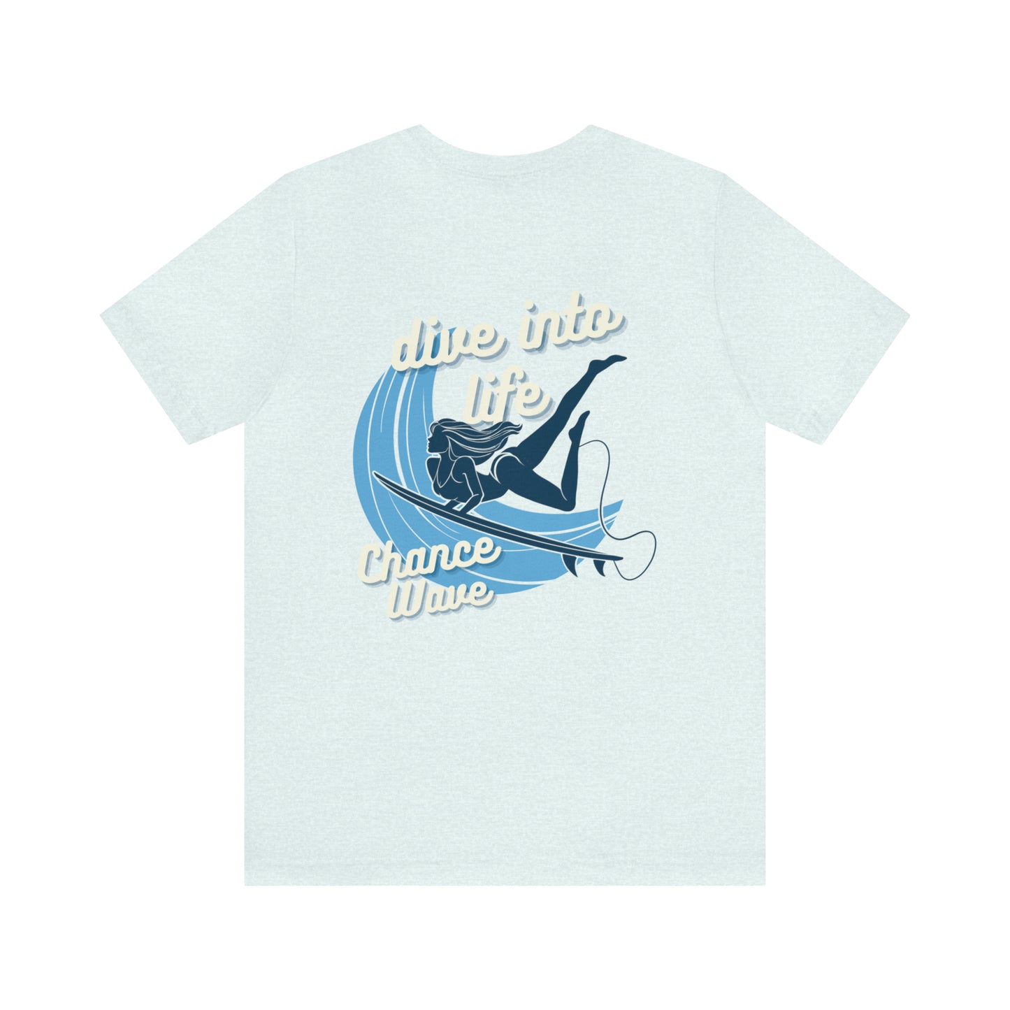 Dive Into Life Tee