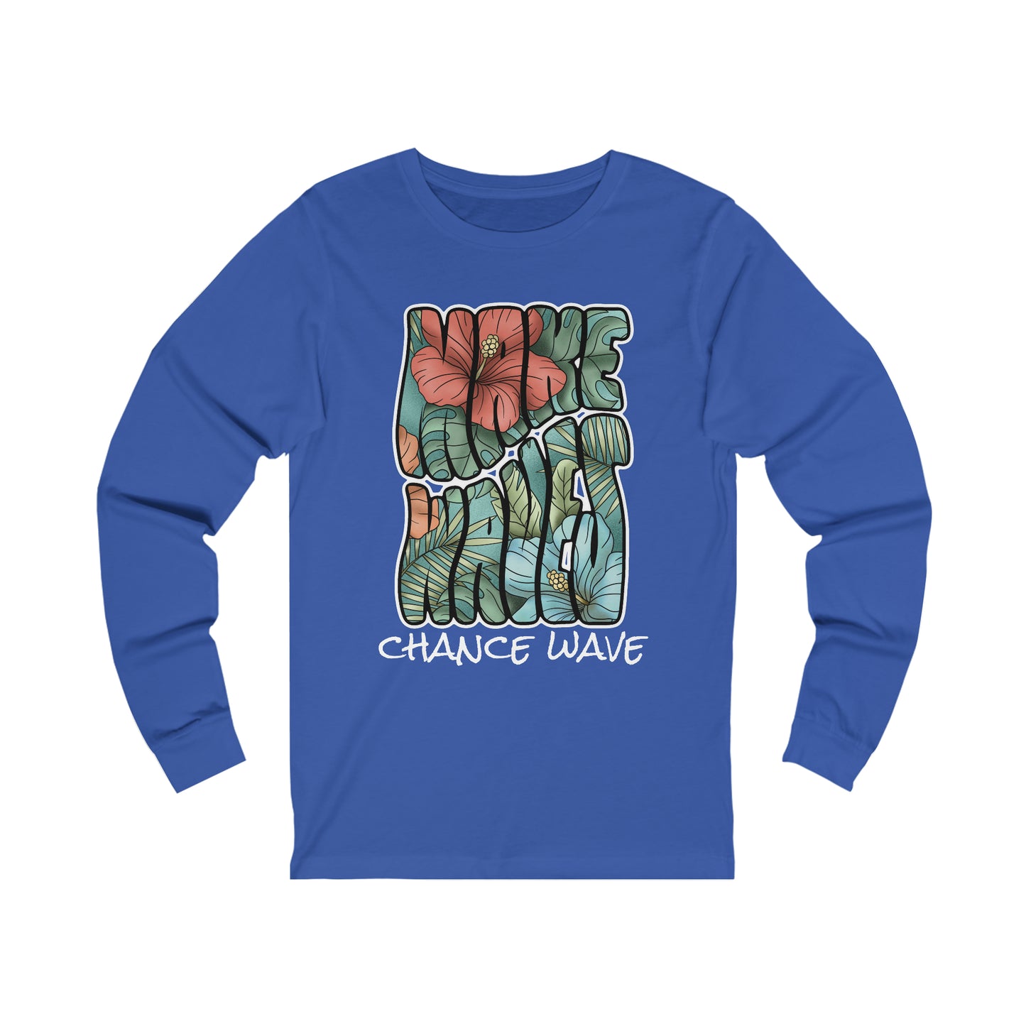 Make Waves Long Sleeve